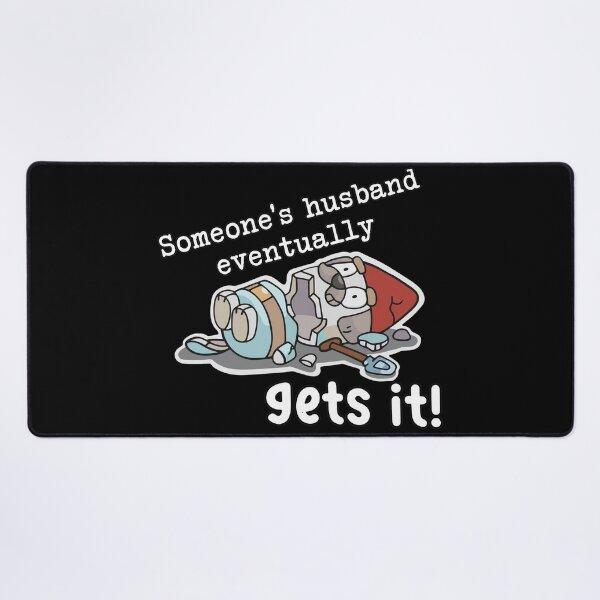 Item preview, Someone's Husband Eventually Gets It Funny Broken Doll Shovel designed and sold by RogeHane.