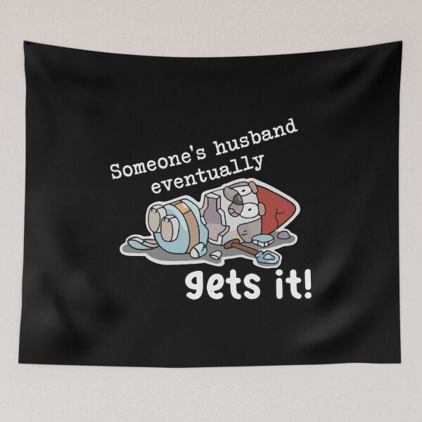 Item preview, Someone's Husband Eventually Gets It Funny Broken Doll Shovel designed and sold by RogeHane.