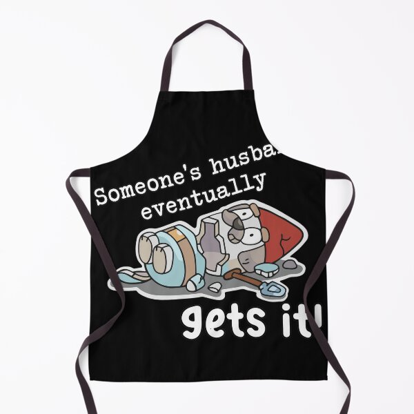 Item preview, Someone's Husband Eventually Gets It Funny Broken Doll Shovel designed and sold by RogeHane.