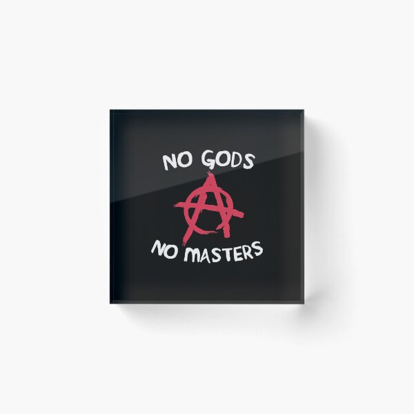 Item preview, No-Gods-No-Masters designed and sold by JosefinaKunze.