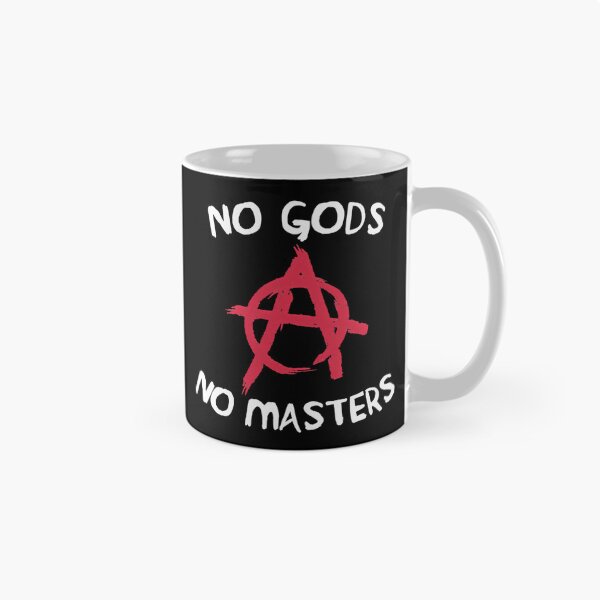 Item preview, No-Gods-No-Masters designed and sold by JosefinaKunze.
