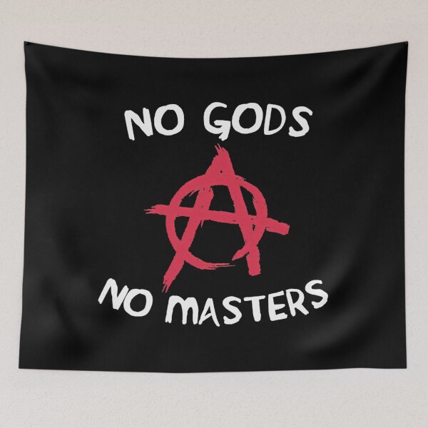 Item preview, No-Gods-No-Masters designed and sold by JosefinaKunze.