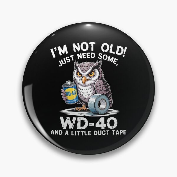 Item preview, Owl WD-40 Duct Tape Not Old Humor Funny designed and sold by RogeHane.