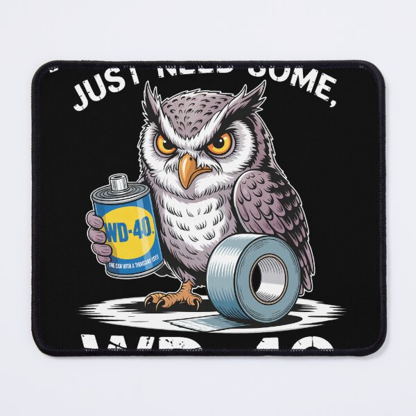Item preview, Owl WD-40 Duct Tape Not Old Humor Funny designed and sold by RogeHane.
