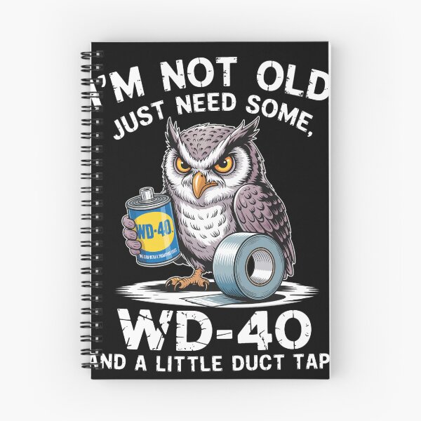 Item preview, Owl WD-40 Duct Tape Not Old Humor Funny designed and sold by RogeHane.