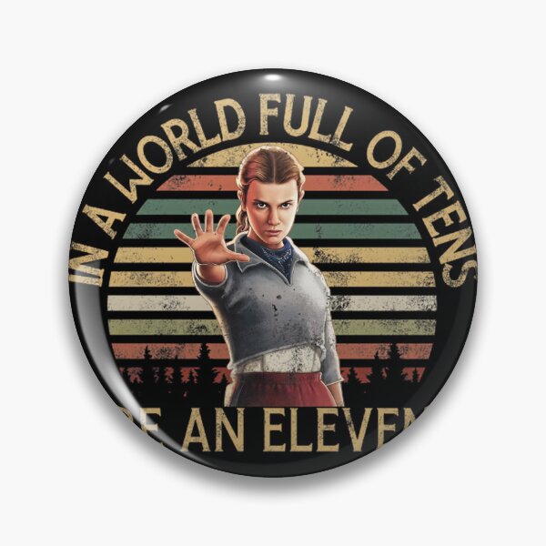 Item preview, Eleven Stranger Things Inspired Quote Design - Be An Eleven In A World Full Of Tens designed and sold by Ming Ming.