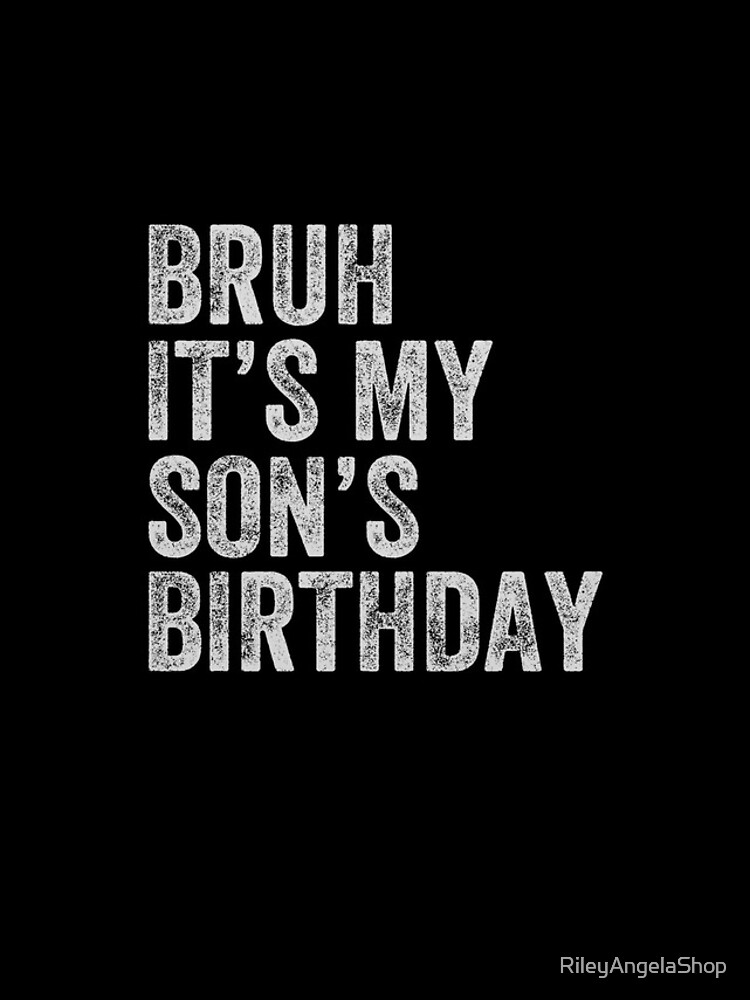Imagen 4 de 4, Funda de iPhone con la obra Bruh It's My Son's Birthday Funny Birthday Mom Dad, diseñada y vendida por RileyAngelaShop.