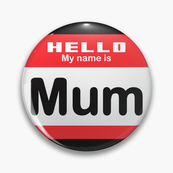 Item preview, Hello My Name Is Mum - Red Name Tag Design designed and sold by Vector-Artist.