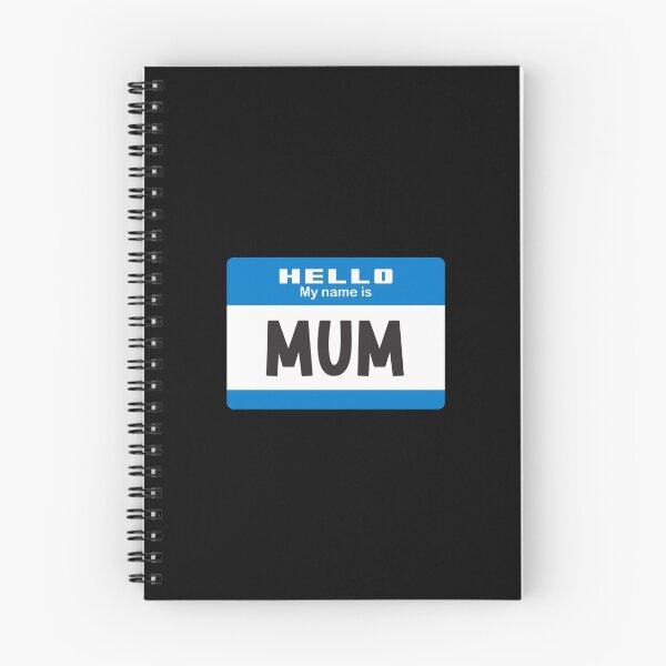 Item preview, Hello My Name Is Mum - Blue Name Tag Design (British spelling) designed and sold by Vector-Artist.
