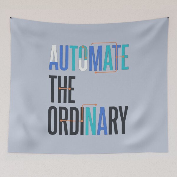 Item preview, Automate the Ordinary Robotics Automation Engineer designed and sold by Amr Darwish Graphic designer.