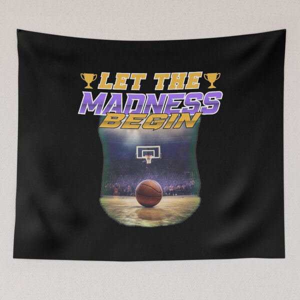 Item preview, Let The Madness Begin Basketball Sport Event  designed and sold by Richielocko.