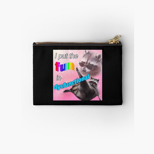 Item preview, Racoon I Put The Fun In Dysfunctional designed and sold by Channelly.