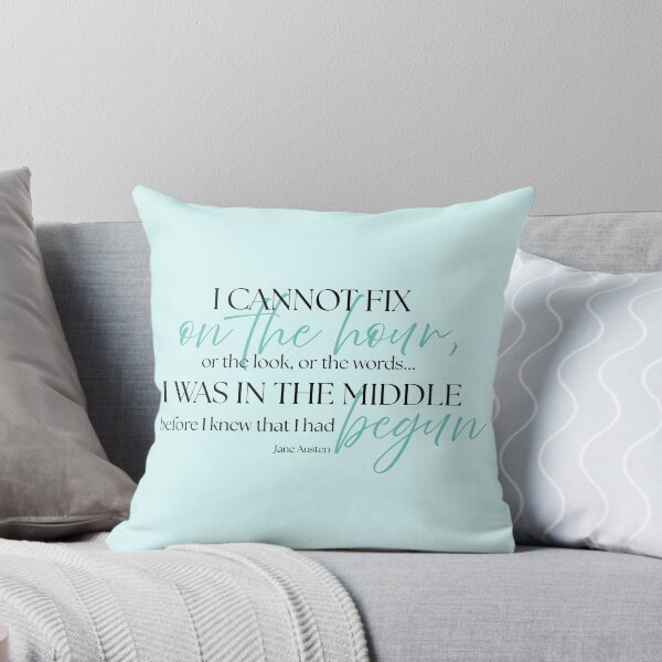 Item preview, Jane Austen Quote – Pride & Prejudice – "I Was in the Middle Before I Knew That I Had Begun" designed and sold by cheekymare.