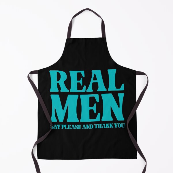 Item preview, Real Men Say Please And Thank You - Inspirational designed and sold by Vector-Artist.