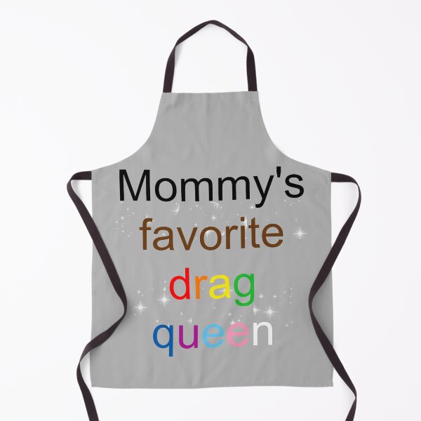 Item preview, Mommy's favorite drag queen - inclusive rainbow text designed and sold by AYTFA.
