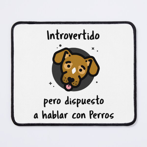 Item preview, Introvertido Pero Dispuesto A Hablar Con Perros designed and sold by PrintStarTeee.