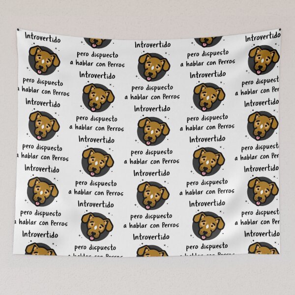 Item preview, Introvertido Pero Dispuesto A Hablar Con Perros designed and sold by PrintStarTeee.