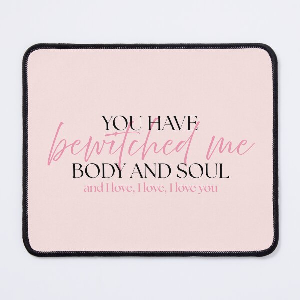 Item preview, Jane Austen Quote – Pride & Prejudice – "You Have Bewitched Me" designed and sold by cheekymare.