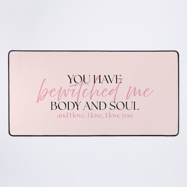 Item preview, Jane Austen Quote – Pride & Prejudice – "You Have Bewitched Me" designed and sold by cheekymare.
