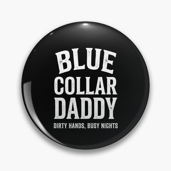 Item preview, Blue Collar Daddy designed and sold by caruku666.