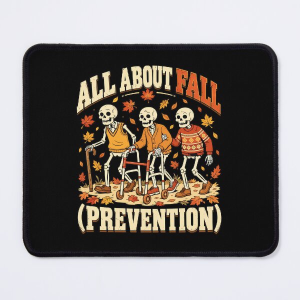 Item preview, All About Fall Prevention Skeleton Autumn Humor Design designed and sold by Dmo3HarkoArt.
