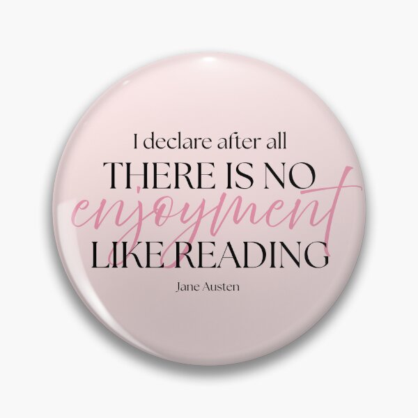 Item preview, Jane Austen Quote – Pride & Prejudice – "No Enjoyment Like Reading" designed and sold by cheekymare.