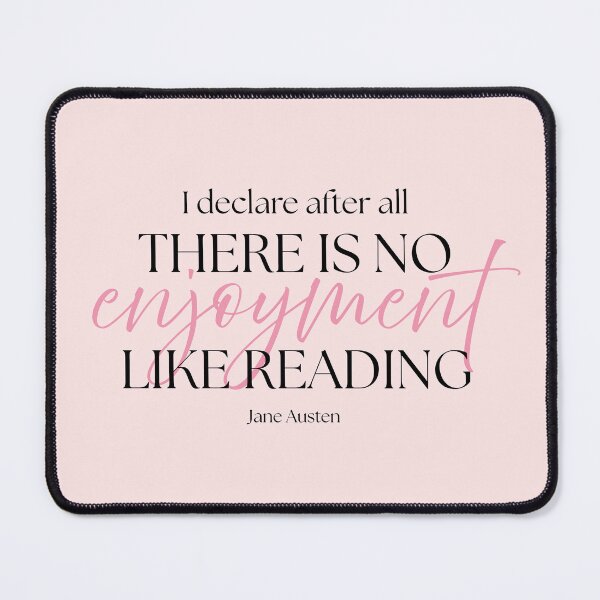 Item preview, Jane Austen Quote – Pride & Prejudice – "No Enjoyment Like Reading" designed and sold by cheekymare.