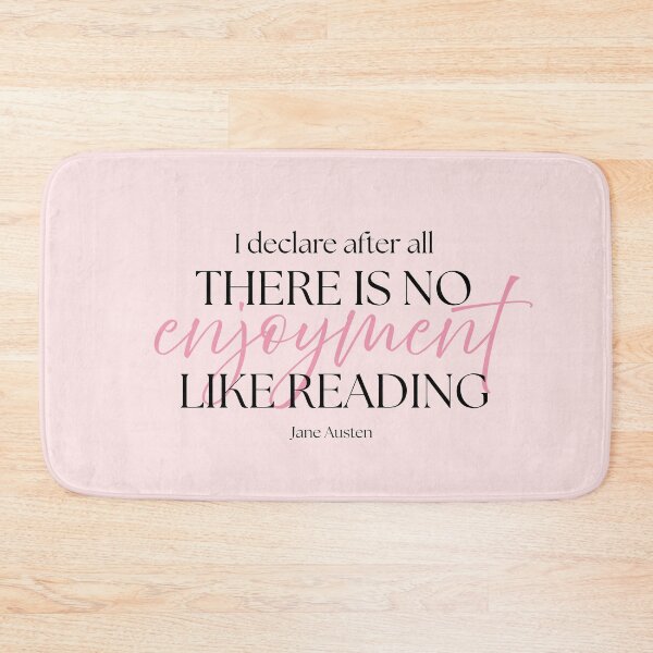 Item preview, Jane Austen Quote – Pride & Prejudice – "No Enjoyment Like Reading" designed and sold by cheekymare.