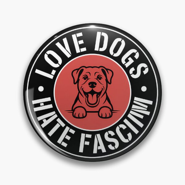 Item preview, Love Dogs hate Fascism - Political Statement Design designed and sold by LoFizzy.