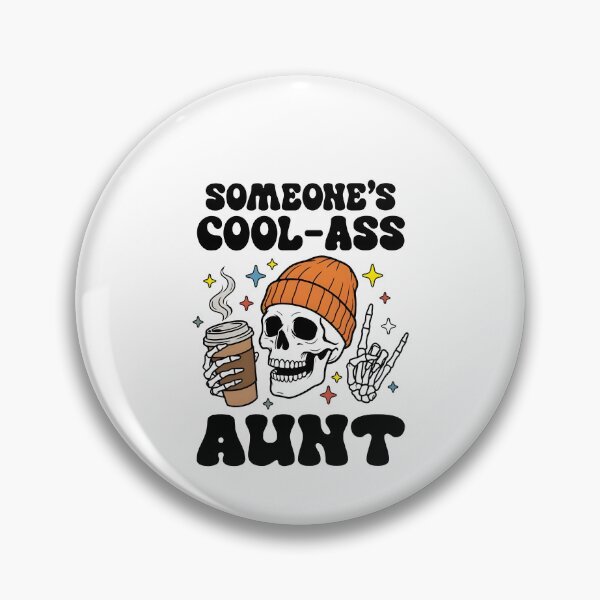 Item preview, Someone's Cool Ass Aunt designed and sold by kar buncles.