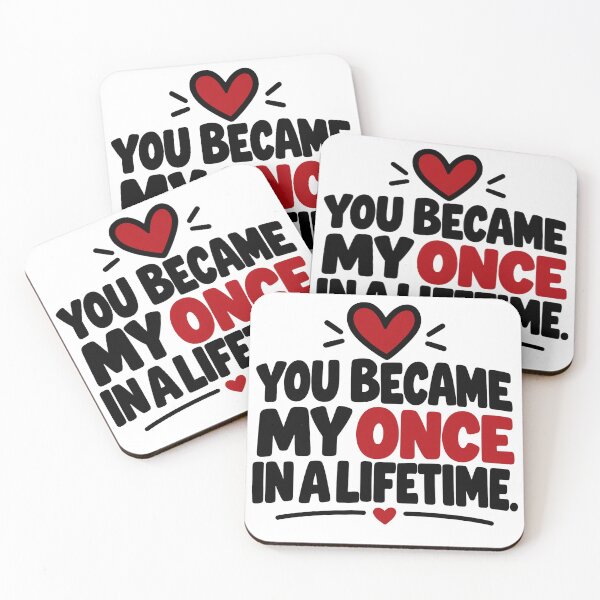 Item preview, You Became My Once in a Lifetime – Romantic Love Quote designed and sold by Lovestickerco.