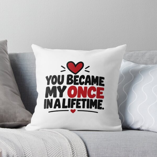 Item preview, You Became My Once in a Lifetime – Romantic Love Quote designed and sold by Lovestickerco.