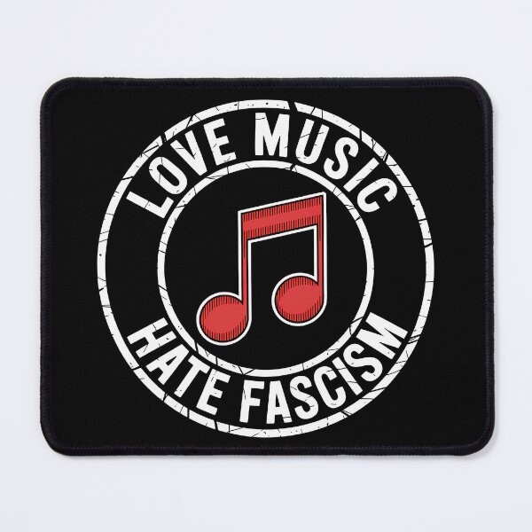 Item preview, Love Music hate Fascism - Political Statement Design designed and sold by LoFizzy.