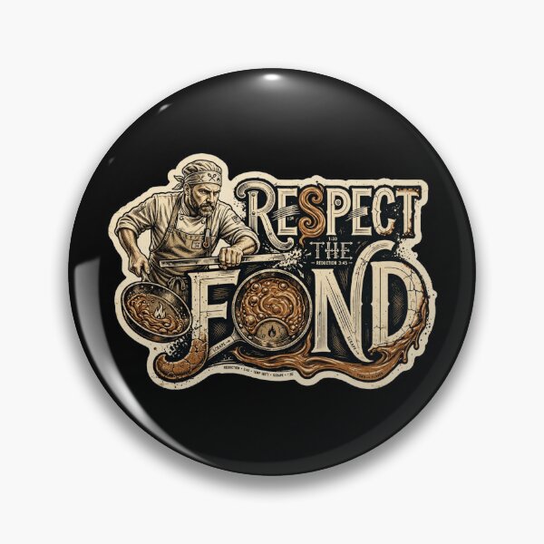 Item preview, Respect the Fond Chef Design, Chef Gift, Professional Chef Humor, Line Cook Gift, Culinary Gift, Kitchen Crew, Restaurant Chef, Cooking Gift, Chef Life, Kitchen Humor, French Cooking designed and sold by Typologystudios.