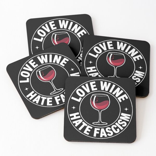 Item preview, Love Wine hate Fascism - Political Statement Design designed and sold by LoFizzy.