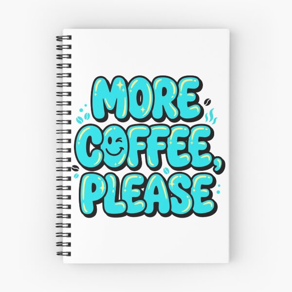 Item preview, More Coffee Please Chubby Bubble Typography Quote Art  designed and sold by Fine-Arts-Lab.