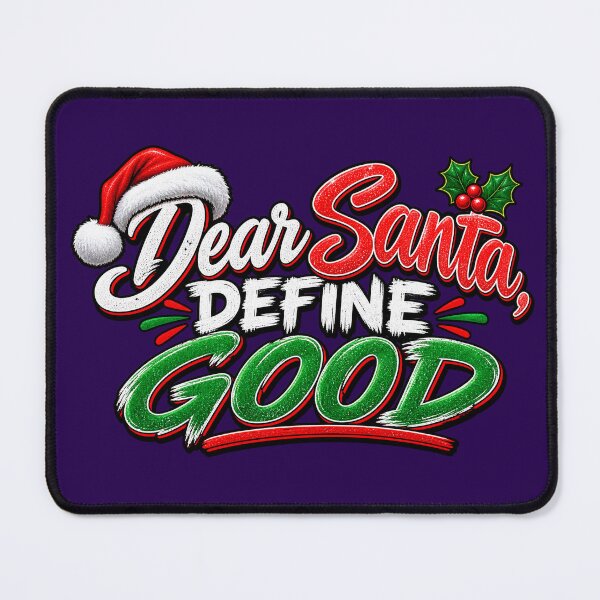 Item preview, Dear Santa Define Good - Rude But Funny - Christmas Design designed and sold by aventi24.