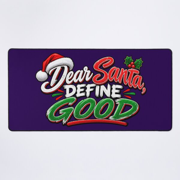 Item preview, Dear Santa Define Good - Rude But Funny - Christmas Design designed and sold by aventi24.
