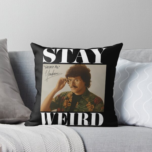 Item preview, Stay Weird - Weird Al Yankovic designed and sold by Krishmarakris.