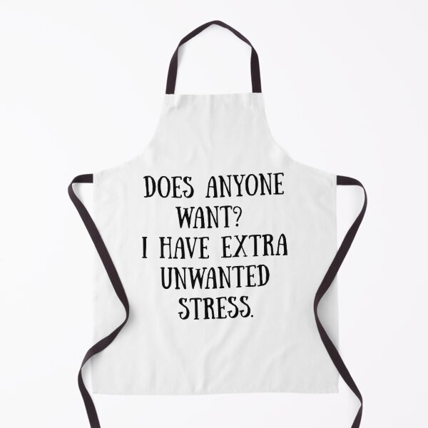 Item preview, Does Anyone Want? I Have Extra Unwanted Stress | Funny Sarcastic Quote designed and sold by 22k Lab Studio.