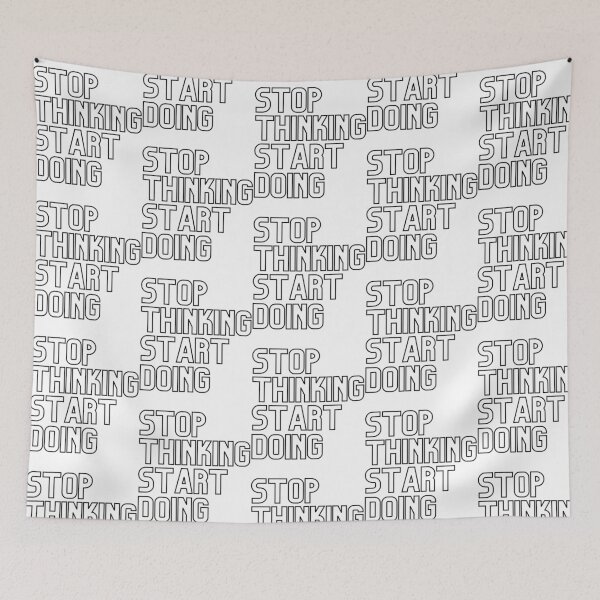 Item preview, Stop Thinking Start Doing - Black designed and sold by prandre.