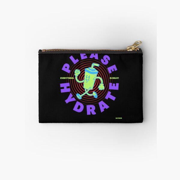 Item preview, Please Hydrate Everything Is Okay designed and sold by rtynart.