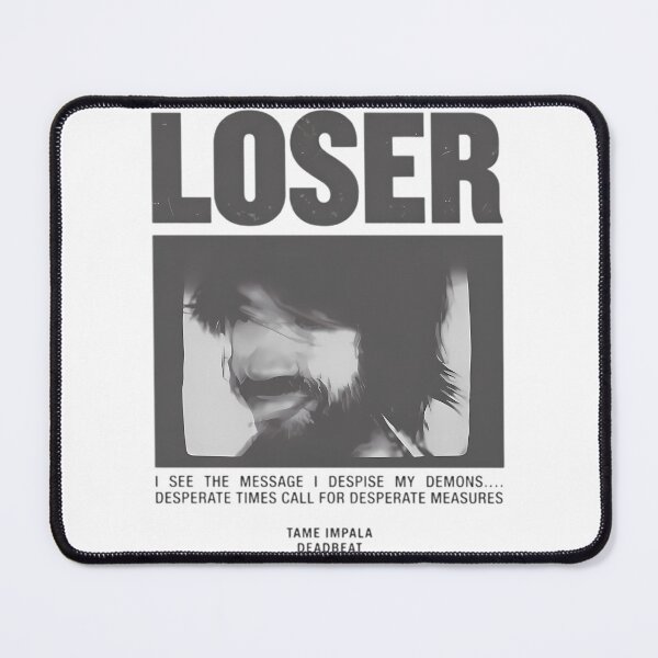 Item preview, Loser Tame Impala designed and sold by SophieRaynaud.