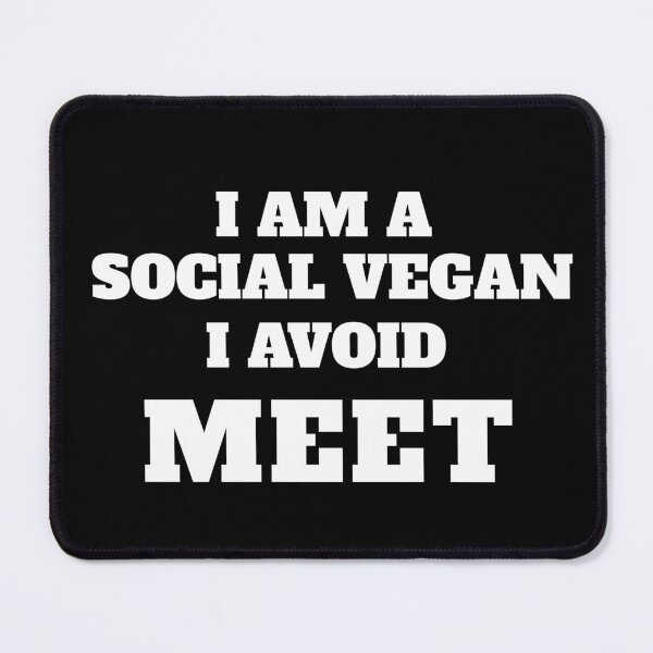 Item preview, I'm a Social Vegan designed and sold by DeMineArts.
