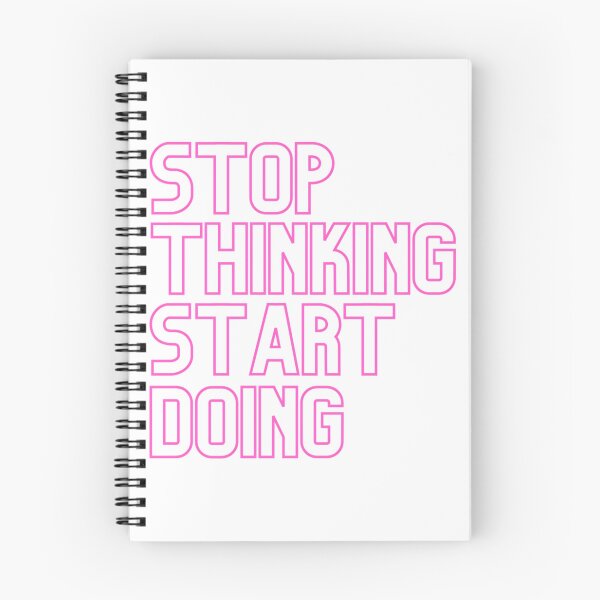 Item preview, Stop Thinking Start Doing - Pink designed and sold by prandre.