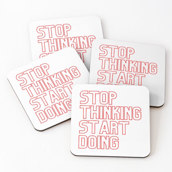 Item preview, Stop Thinking Start Doing - Red designed and sold by prandre.