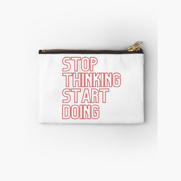 Item preview, Stop Thinking Start Doing - Red designed and sold by prandre.
