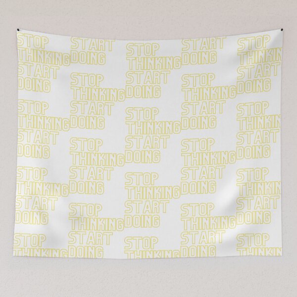 Item preview, Stop Thinking Start Doing - Yellow designed and sold by prandre.