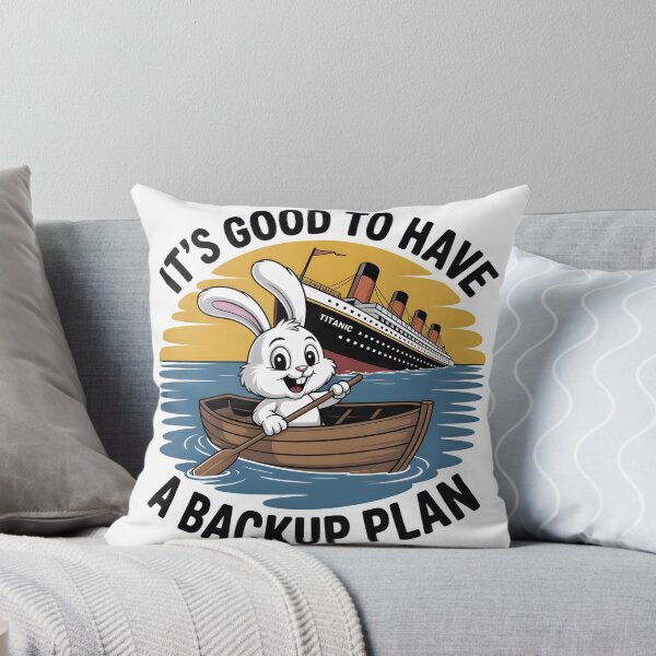 Item preview, It's Good to Have a Backup Plan Funny Bunny Titanic Lifeboat designed and sold by ART BOND.