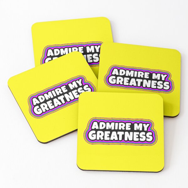 Item preview, Admire My Greatness designed and sold by glowdesigns.